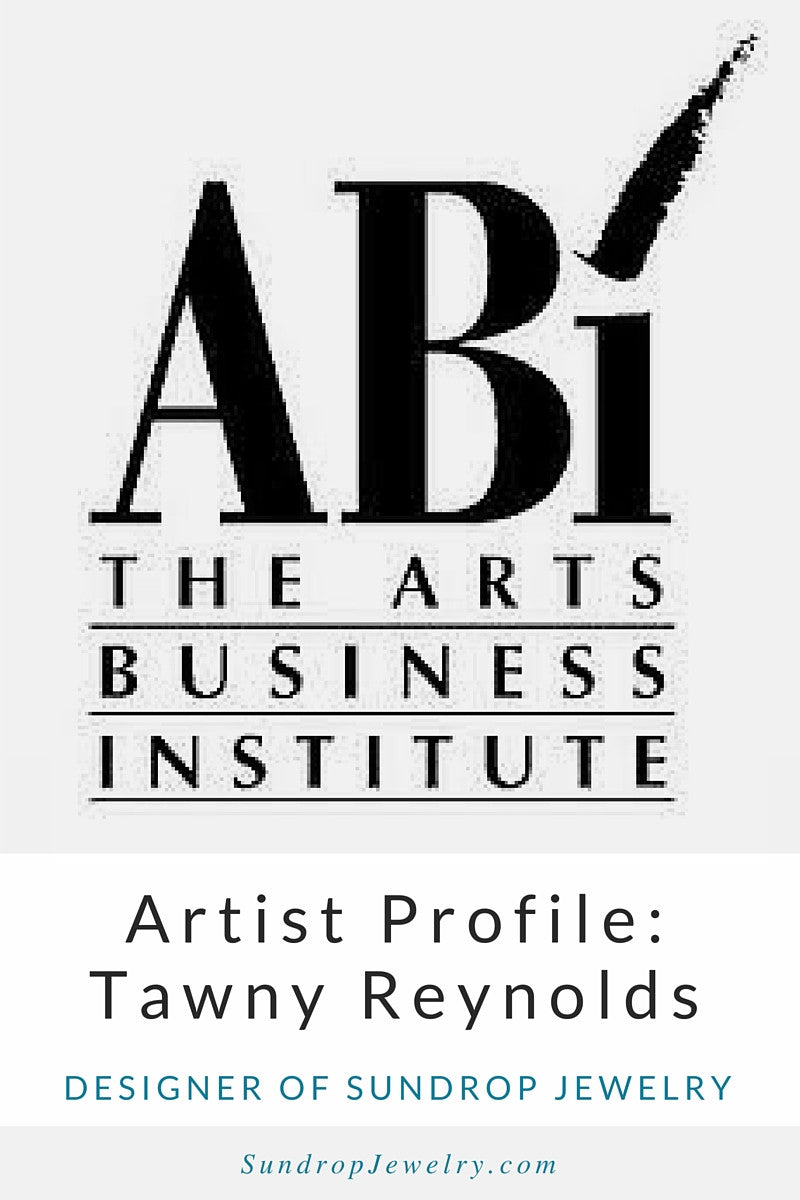 Arts Business Institute - interview & artist profile - Tawny Reynolds, designer of Sundrop Jewelry