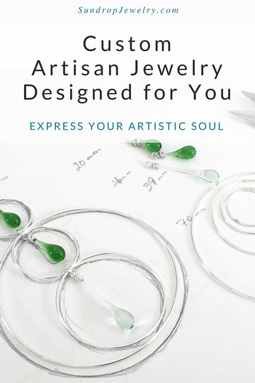 Custom artisan jewelry designed for you to express your artistic soul - by Sundrop Jewelry